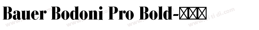 Bauer Bodoni Pro Bold字体转换